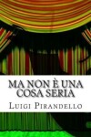 Book cover for Ma non è una cosa seria