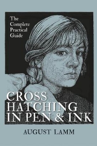 Cover of Crosshatching in Pen & Ink