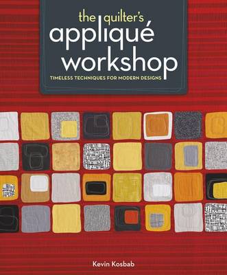 Book cover for The Quilter's Applique Workshop