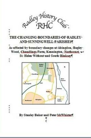 Cover of The Changing Boundaries of Radley and Sunningwell Parishes