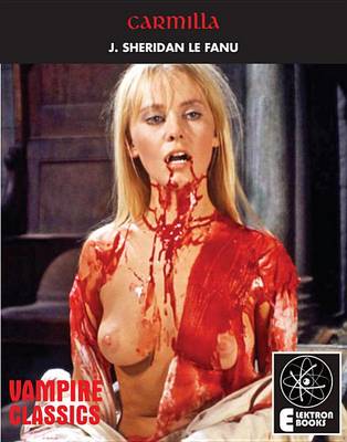 Book cover for Carmilla & True Story of a Vampire
