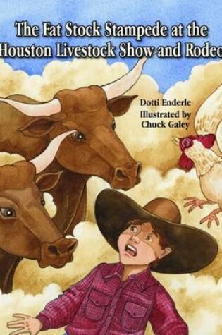 Cover of Fat Stock Stampede at the Houston Livestock Show and Rodeo, The