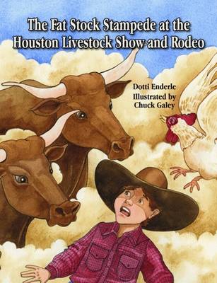 Book cover for Fat Stock Stampede at the Houston Livestock Show and Rodeo, The
