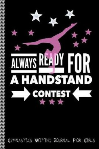 Cover of Always Ready for a Handstand Contest