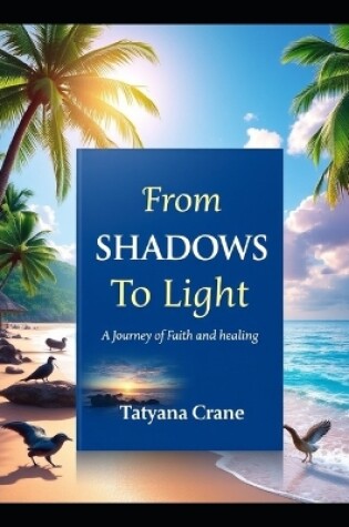 Cover of From Shadows to Light