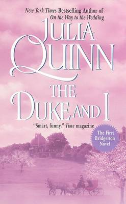 The Duke and I by Julia Quinn