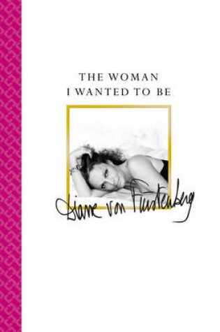 Cover of The Woman I Wanted To Be
