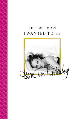 Book cover for The Woman I Wanted To Be