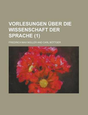 Book cover for Vorlesungen Uber Die Wissenschaft Der Sprache (1)