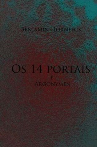 Cover of OS 14 Portais E Argonymen