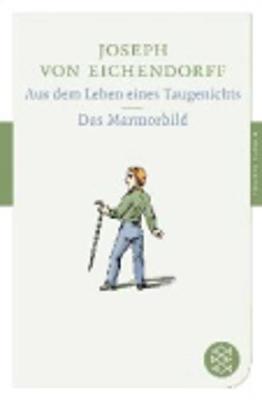 Book cover for Aus dem Leben eines Taugenichts/Das Marmorbild