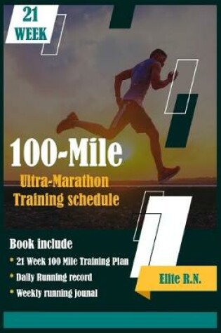 Cover of 100-Mile Ultra-Marathon Training schedule