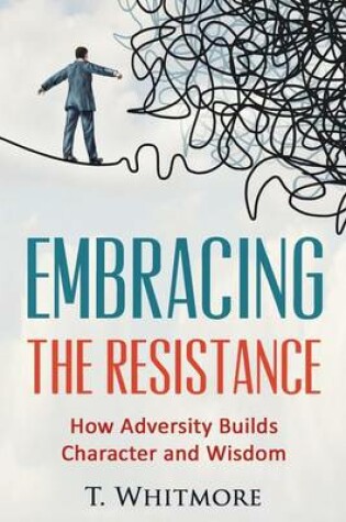 Cover of Embracing the Resistance