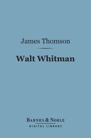 Cover of Walt Whitman (Barnes & Noble Digital Library)