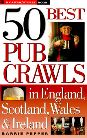 Book cover for 50 Best Pub Crawls in England, Scotland, Wales & Ireland