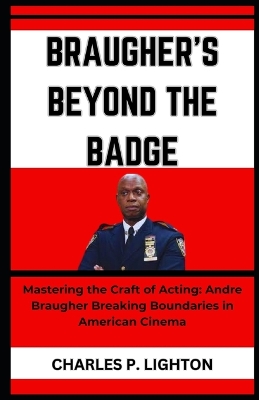 Book cover for Braugher's Beyond the Badge