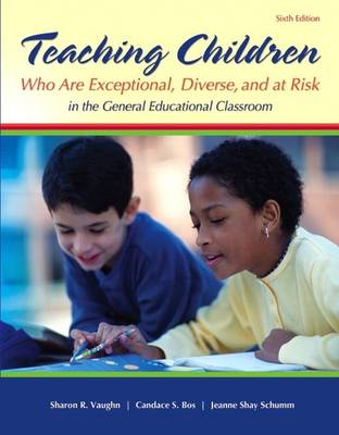 Book cover for Teaching Students Who are Exceptional, Diverse, and At Risk in the General Education Classroom