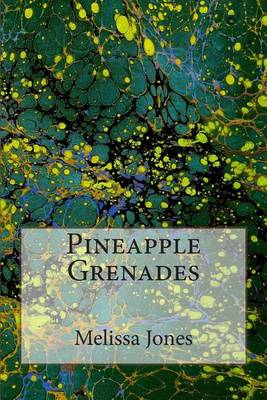 Book cover for Pineapple Grenades
