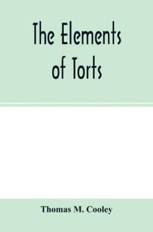 Cover of The elements of torts