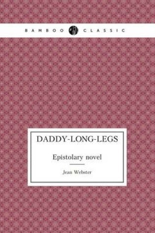 Cover of Daddy-Long-Legs Epistolary novel
