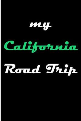 Book cover for My California Road Trip
