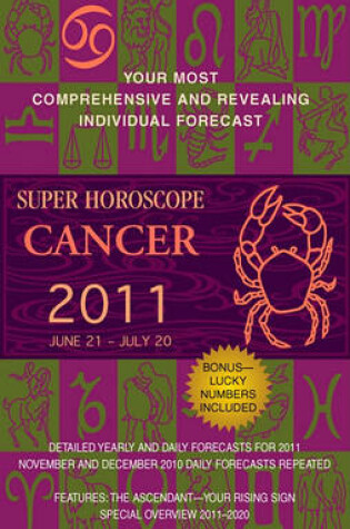Cover of Cancer (Super Horoscopes 2011)