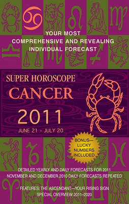 Book cover for Cancer (Super Horoscopes 2011)