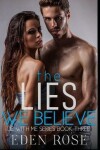 Book cover for The Lies We Believe