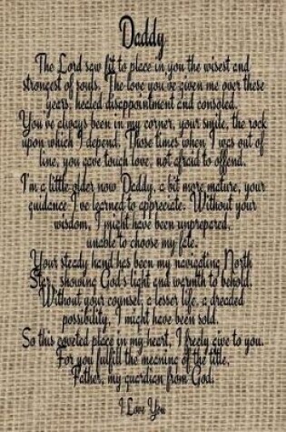 Cover of Daddy I Love You - Faux Burlap Journal