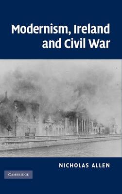 Book cover for Modernism, Ireland and Civil War