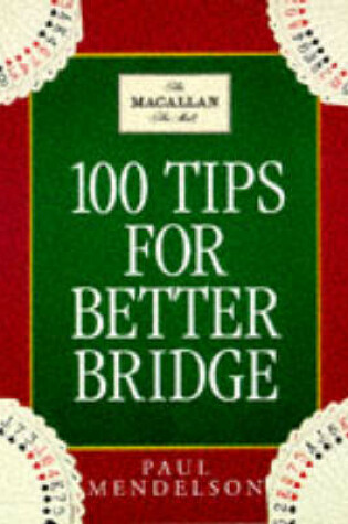 Cover of 100 Tips To Improve Your Bridge