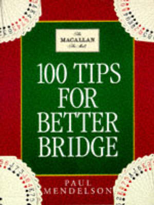 Book cover for 100 Tips To Improve Your Bridge
