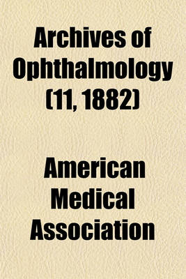 Book cover for Archives of Ophthalmology (11, 1882)