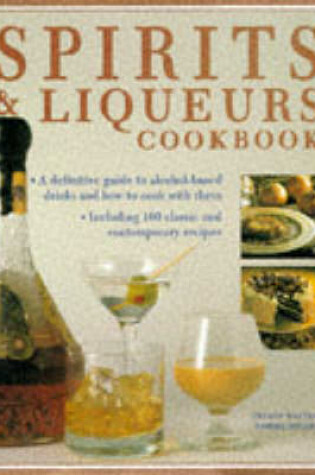 Cover of Spirits and Liqueurs Cookbook