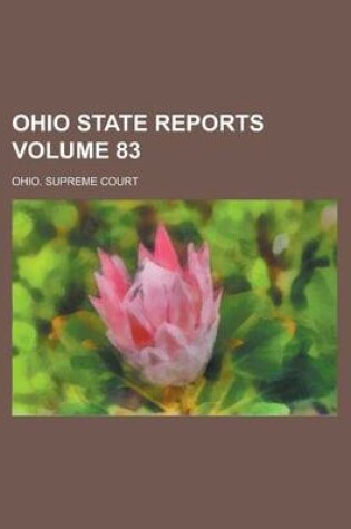 Cover of Ohio State Reports Volume 83