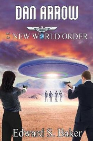 Cover of Dan Arrow and the New World Order