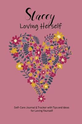 Book cover for Stacey Loving Herself