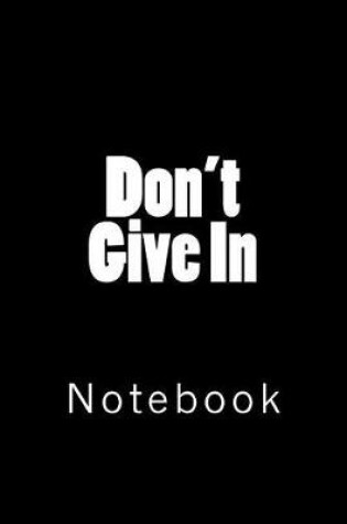 Cover of Don't Give In