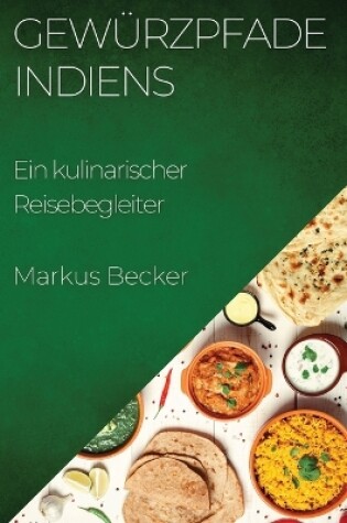 Cover of Gewürzpfade Indiens