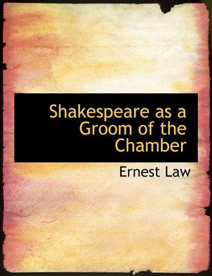 Book cover for Shakespeare as a Groom of the Chamber