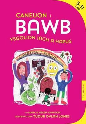 Book cover for Caneuon i Bawb: Ysgolion Iach a Hapus