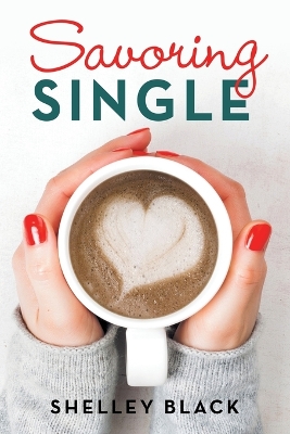 Book cover for Savoring Single