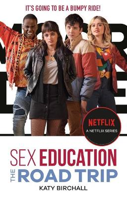 Book cover for Sex Education: The Road Trip
