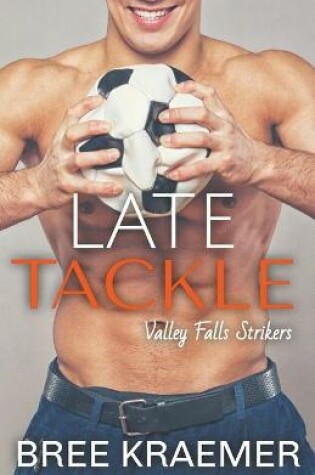 Cover of Late Tackle