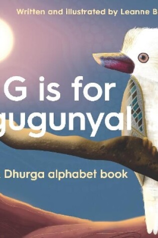 Cover of G is for Gugunyal