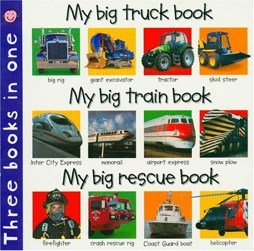 Book cover for My Big Truck Book/My Big Train Book/My Big Rescue Book