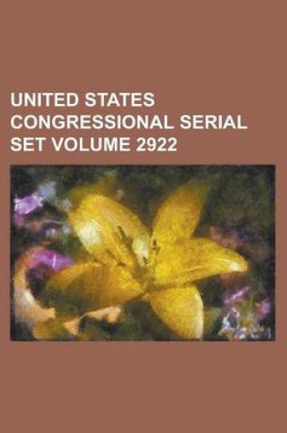 Cover of United States Congressional Serial Set Volume 2922