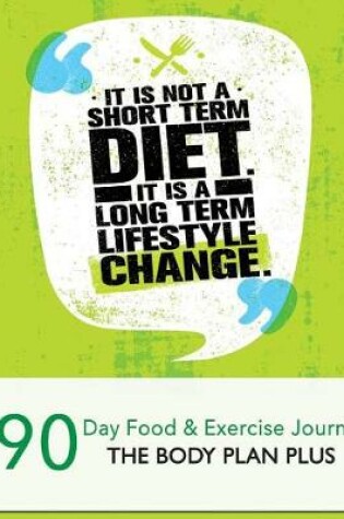 Cover of It is not a short term diet