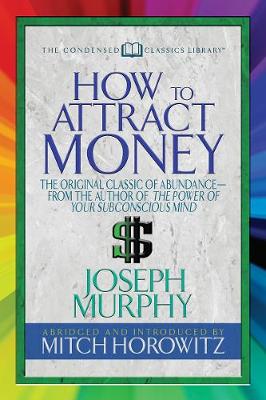 Book cover for How to Attract Money (Condensed Classics)