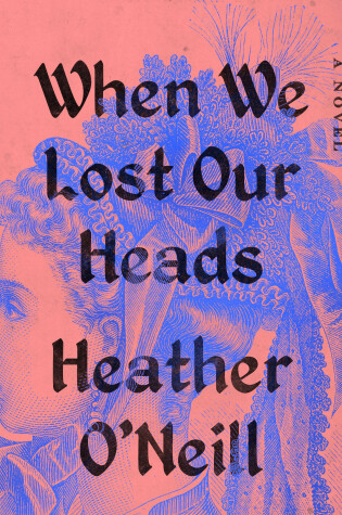Cover of When We Lost Our Heads